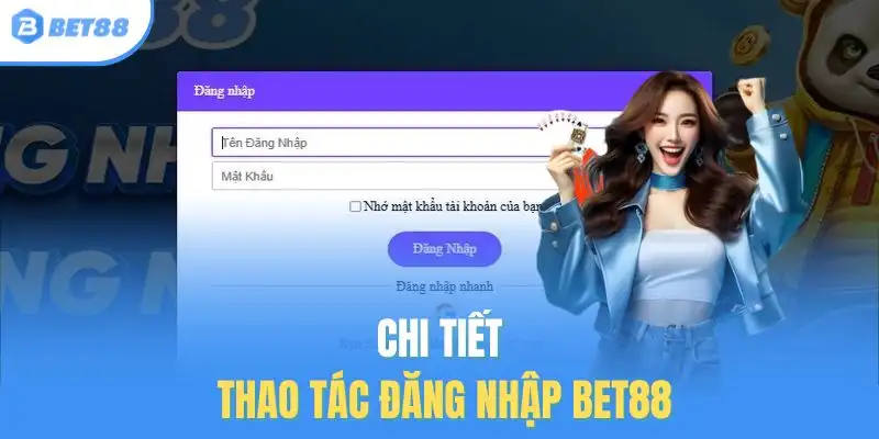 Chi tiết thao tác đăng nhập BET88