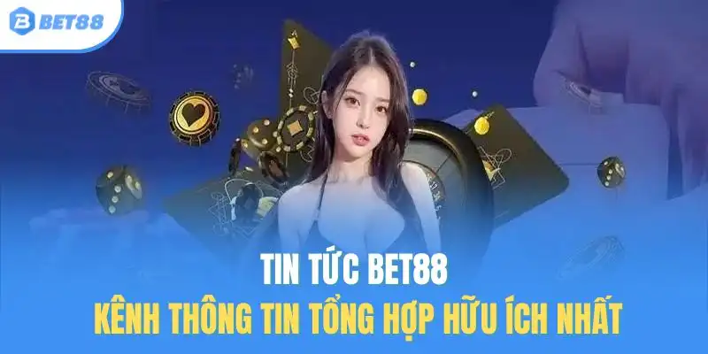 Tin tức bet88